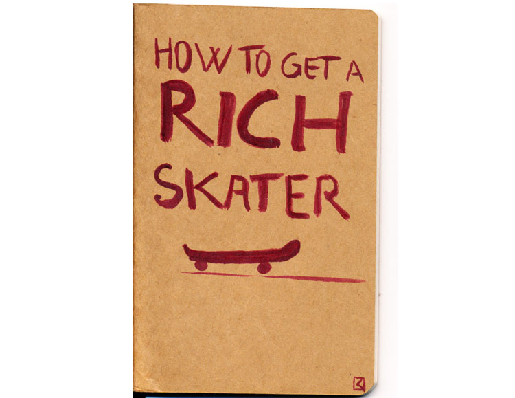 How to get a rich skater